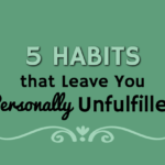 habits-personally-unfulfilled