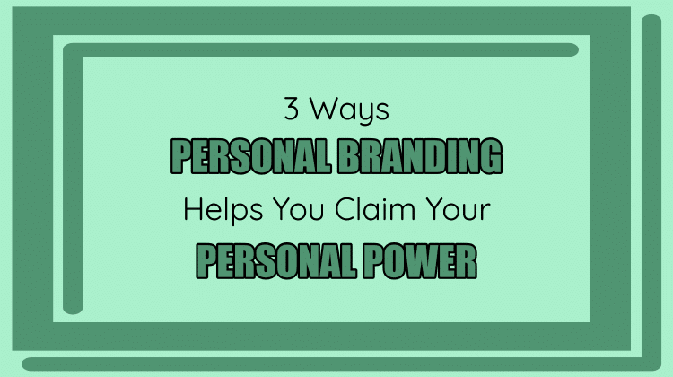 personal branding personal power