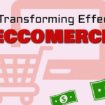 tranforming effect ecommerce